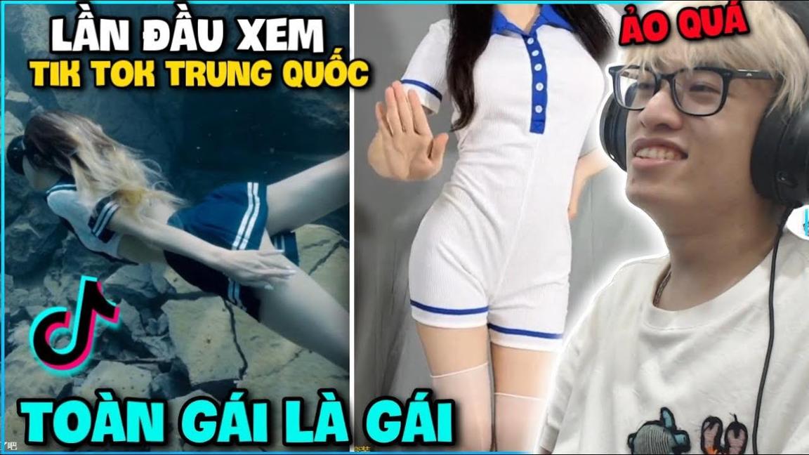 HÙNG AKIRA LẦN ĐẦU XEM TIK TOK DOUYIN TRUNG QUỐC TOÀN GÁI LÀ GÁI ĐÃ XINH LẠI CÒN TÂM HỒN ĐẸP