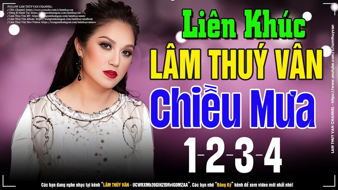 Lk Hải Ngoại Thập Niên 90 Gây Nghiện - LK Chiều Mưa Hải Ngoại 1234 Lâm Thuý Vân Và Nhiều Ca Sĩ