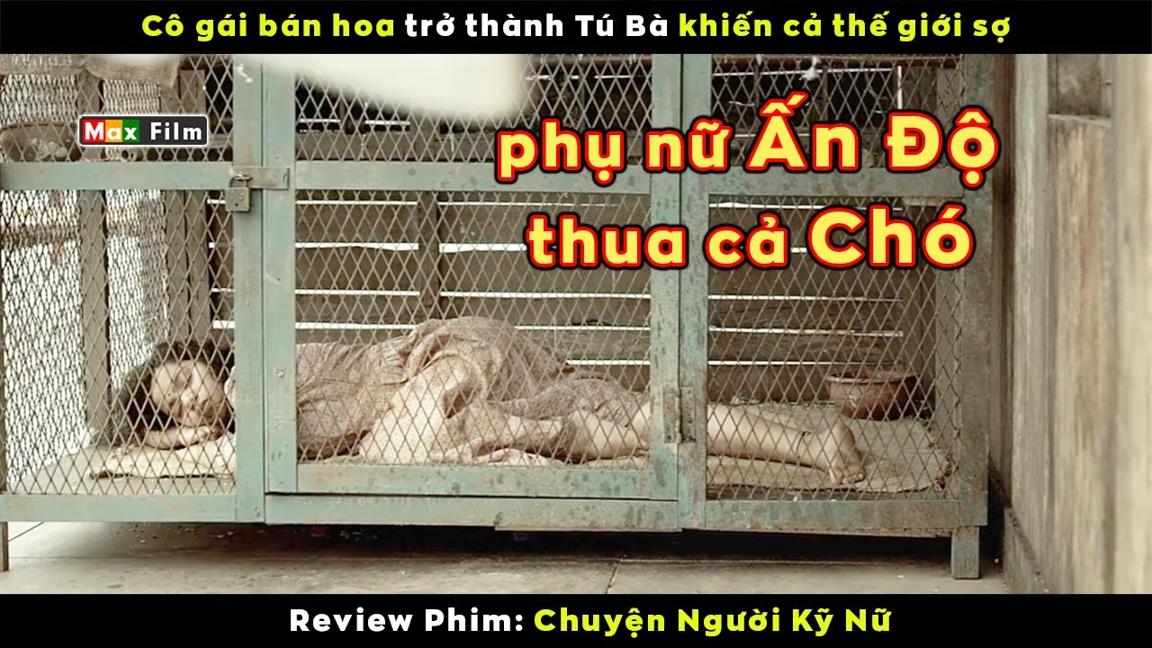 ở Ấn Độ phụ nữ còn thua cả Chó - review phim Chuyện Người Kỹ Nữ