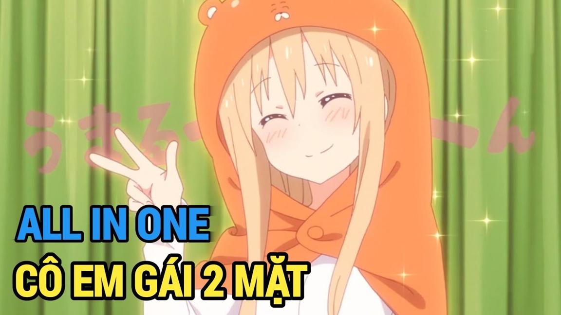 ALL IN ONE | Cô Em Gái Hai Mặt Siêu Lười Của Tôi | Review Phim Anime Hay | Tóm Tắt Anime Hay