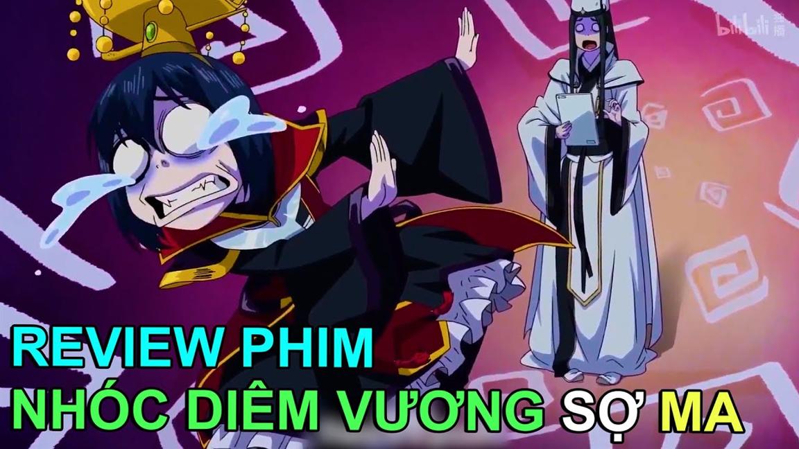 NHÓC DIÊM VƯƠNG SỢ MA | REVIEW PHIM ANIME HAY