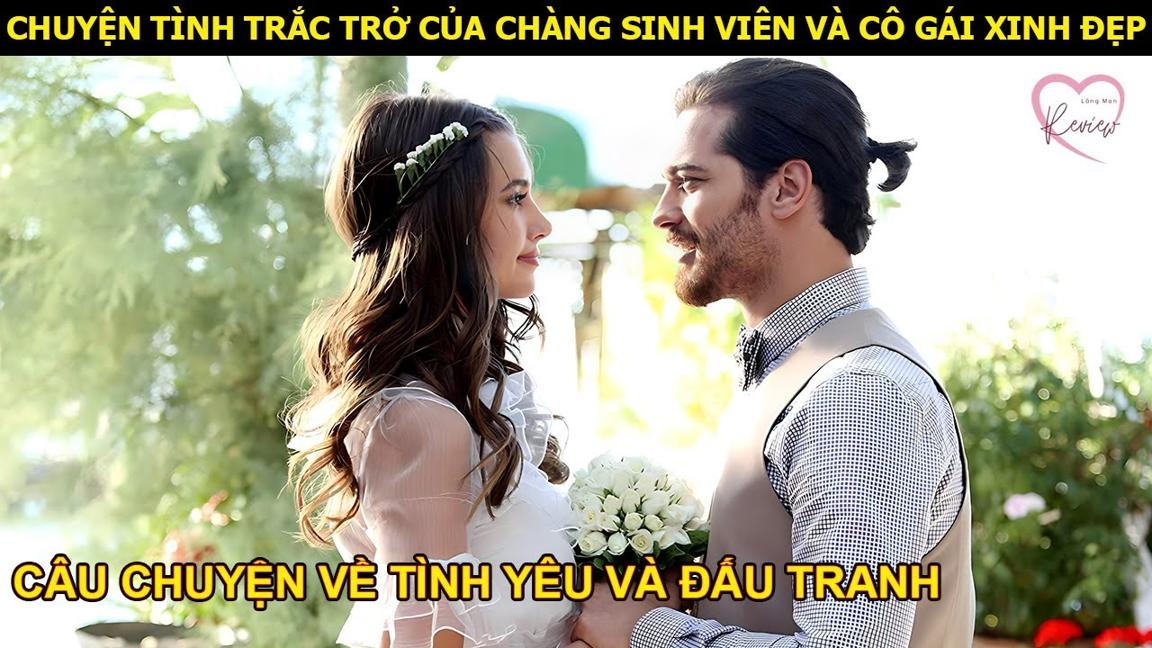 Chuyện tình trắc trở của chàng sinh viên kiến trúc và cô gái xinh đẹp - Review phim Mật Ong Điên Rồ