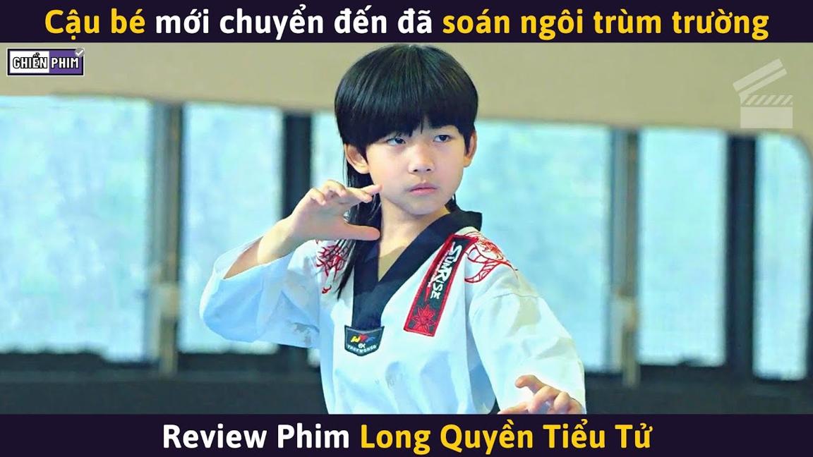 Cậu Bé Mới Chuyển Đến Đã Soán Ngôi Trùm Trường || Review Phim