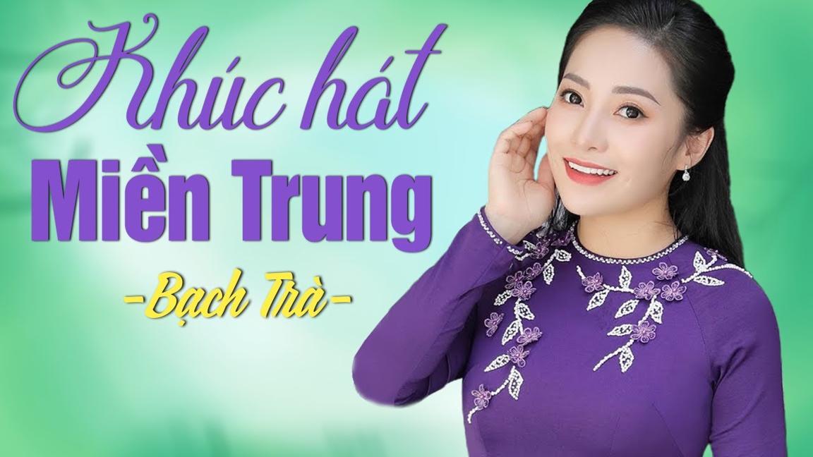 Xuất hiện cô gái xinh đẹp Hát Về Miền Trung Ai Nghe Cũng Khen Hay - Bạch Trà