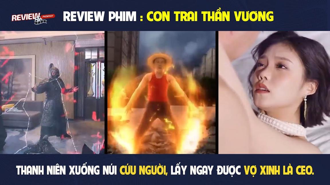 Review phim | Con trai thần vương - thanh niên xuống núi cứu người, lấy ngay được vợ xinh là CEO.