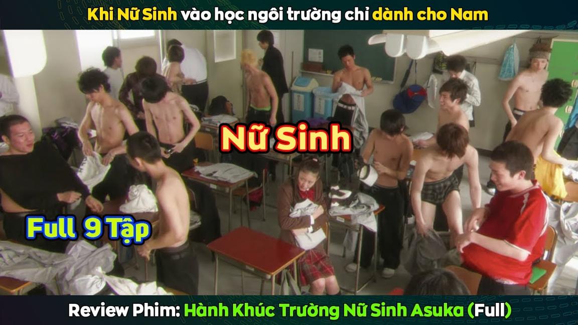 review phim Khi Nữ Sinh Vào Học Ngôi Trường Dành Cho Nam || Asuka High School March