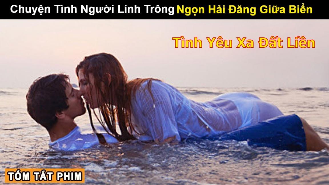 [Review Phim] Chuyện Tình Người Lính Trông Ngọn Hải Đăng | Tóm Tắt Phim Hay Ý Nghĩa | Netflix