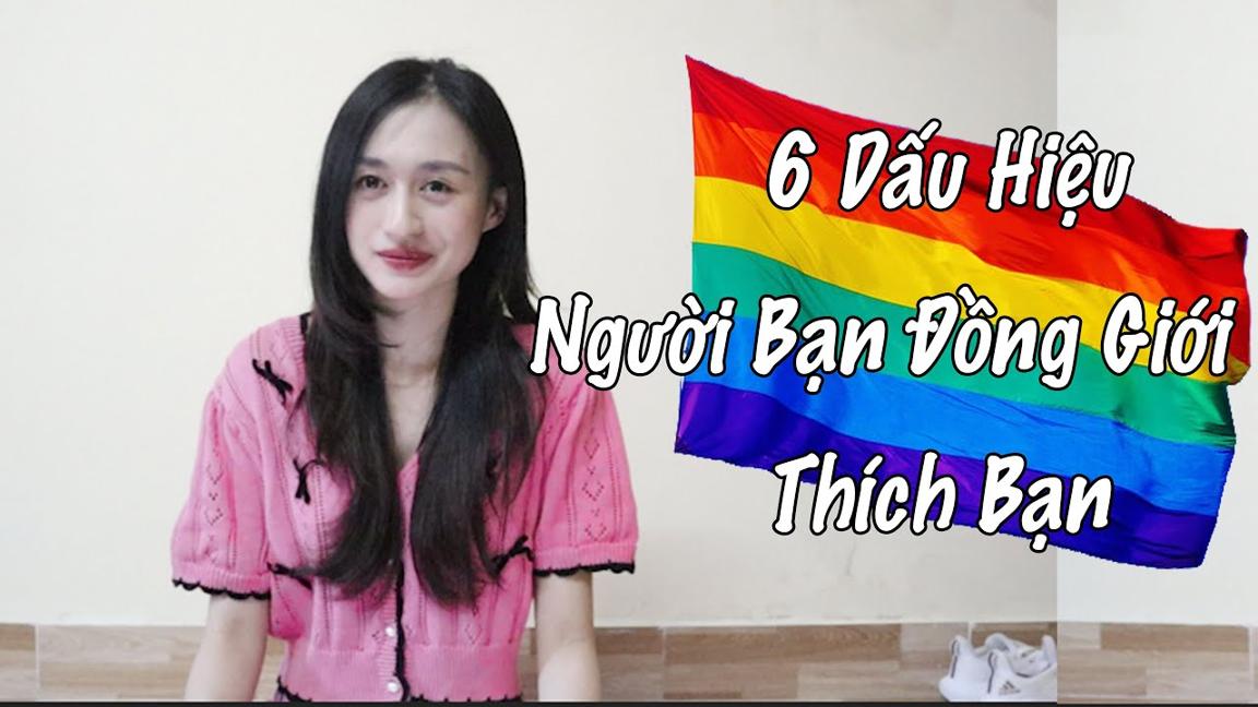 6 Dấu Hiệu Cho Biết Người Bạn Đồng Giới Thích Bạn| Trần Minh Phương Thảo