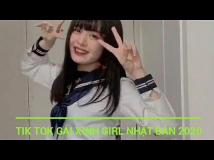 Tổng hợp Tik Tok gái xinh girl nhật bản 2020