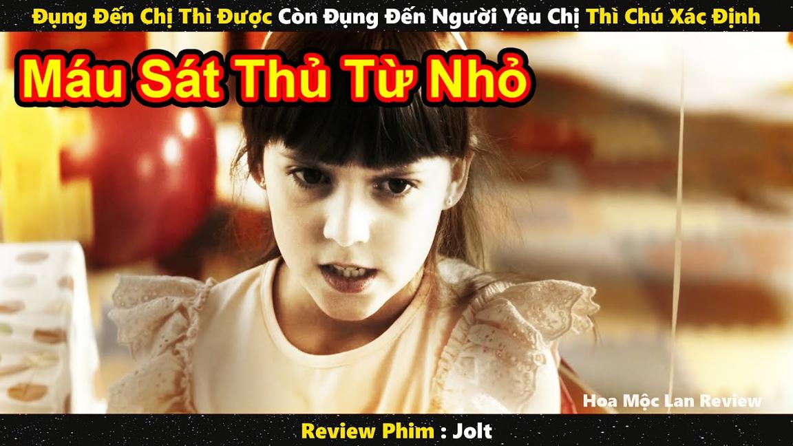 Cô Bé Có Gen Đột Biến , Bản Năng Sát Thủ Đã Ăn Vào Máu, Cứ Đụng Là Chạm || Review phim