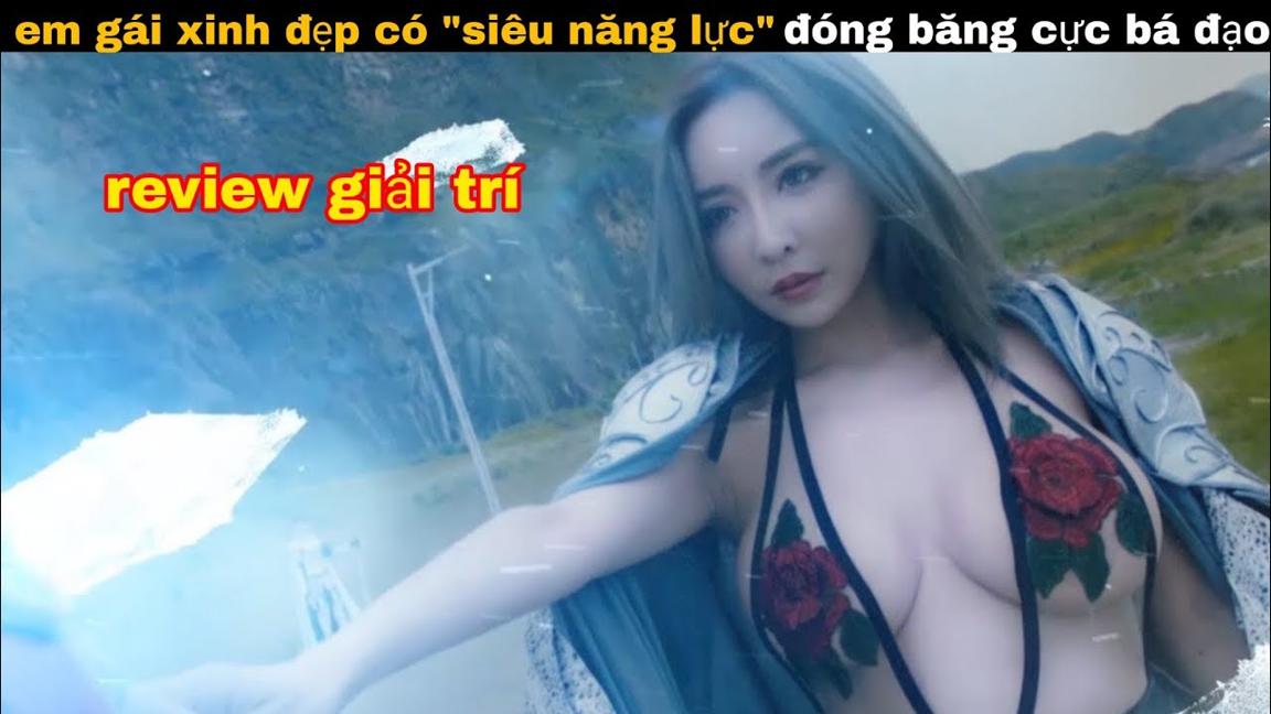 Em gái xinh Đẹp có "Siêu Năng lực" Băng giá mọi thứ và thử thách của Anh bảy || Review giải trí