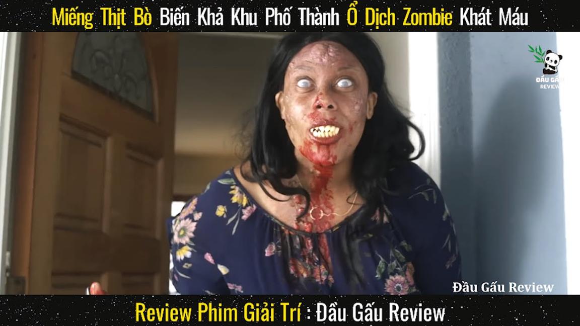 Đại Dịch Xác Sống Trỗi Dậy Thì Bạn Sẽ Làm Gì ? || Review phim