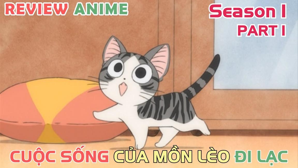 Mái Ấm Của Mồn Lèo Đi Lạc | REVIEW PHIM ANIME HAY