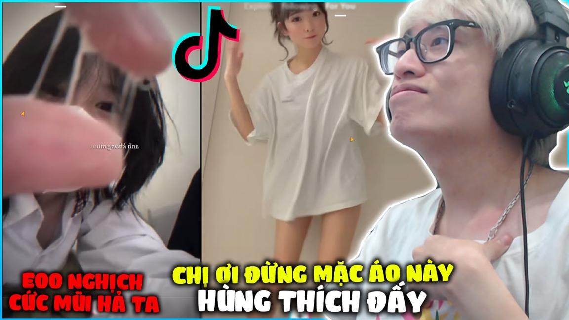 HÙNG AKIRA XEM TIK TOK VN CHỊ ĐỪNG MẶC ÁO THẾ HÙNG THÍCH ĐẤY VÀ CÁI GÌ DÍNH DÍNH VẬY EO ƠI