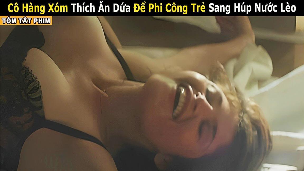 [Review Phim] Cô Hàng Xóm Thích Ăn Dứa Để Phi Công Trẻ Sang Húp Nước Lèo | CuSut Review