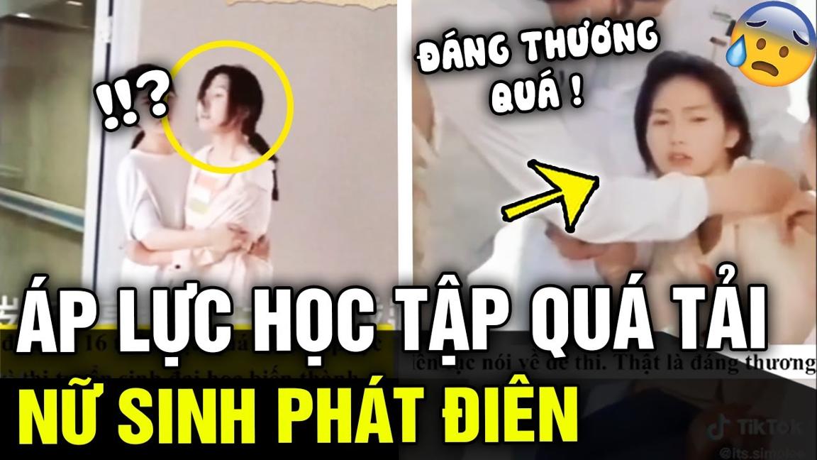 Áp lực HỌC TẬP căng thẳng, nữ sinh PHÁT CUỒNG, mất kiểm soát hành vi khiến ai nấy THƯƠNG CẢM| TÁM TV