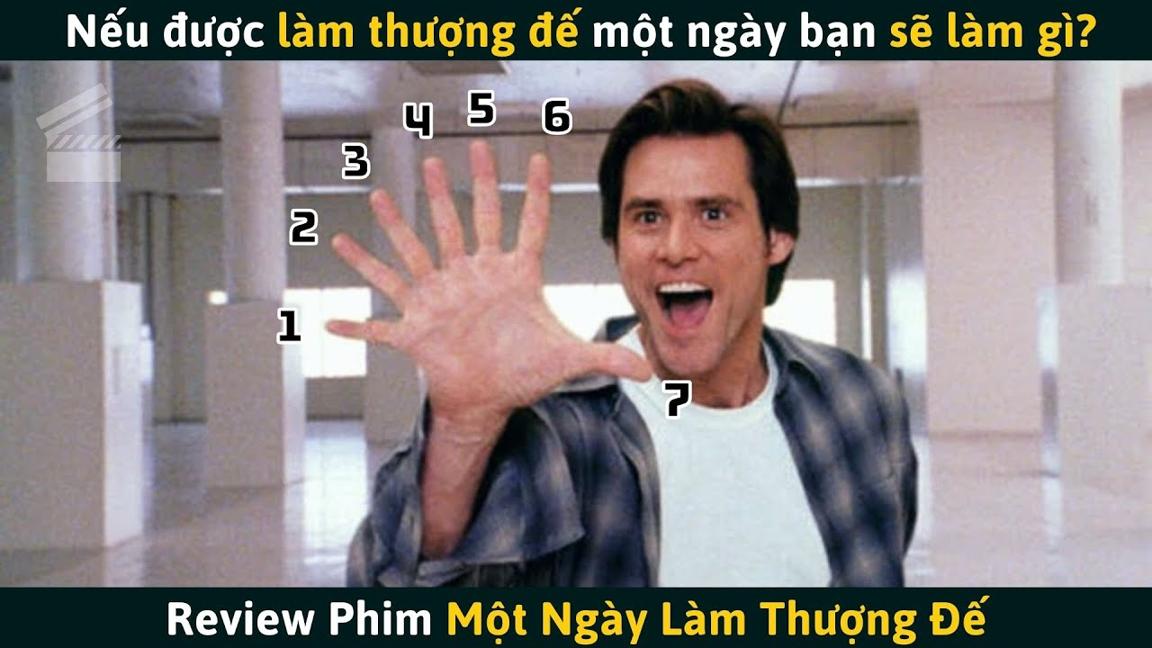 [Review Phim] Nếu Được Làm Thượng Đế Một Ngày Bạn Sẽ Làm Gì?