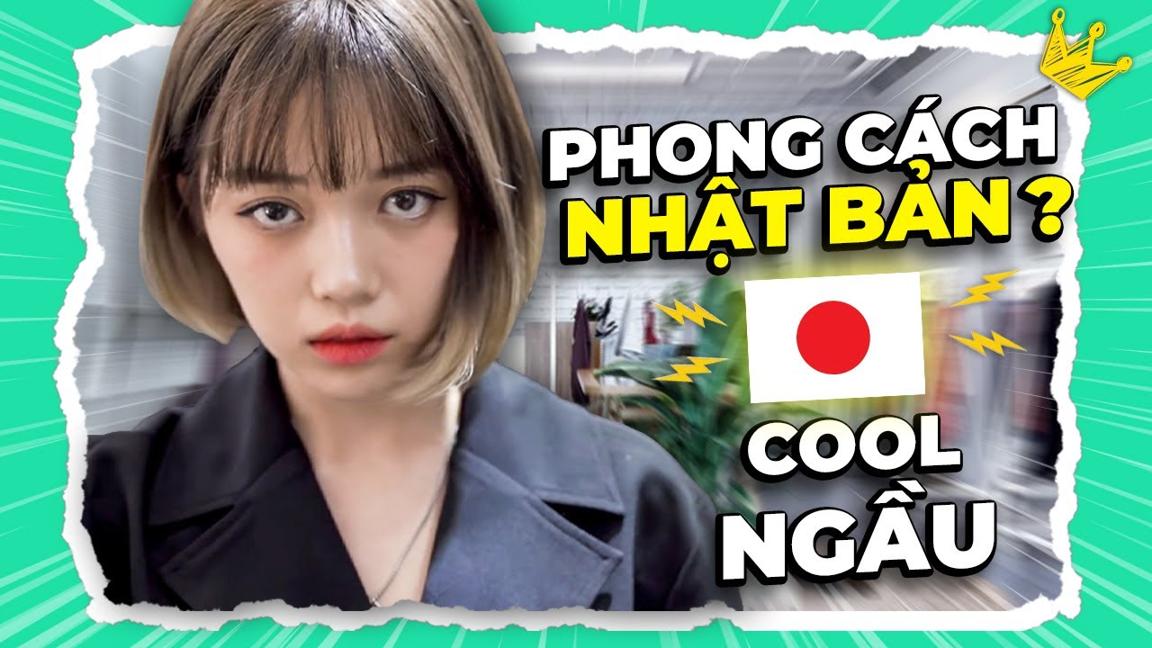 Lột xác thành GÁI XINH Cool ngầu phong cách Nhật Bản | THÍCH THÌ NHÍCH #6