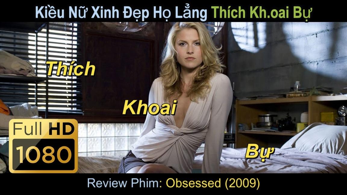 [Review Phim] Kiều Nữ Xinh Đẹp Họ Lẳng Thích Kh.oai Bự