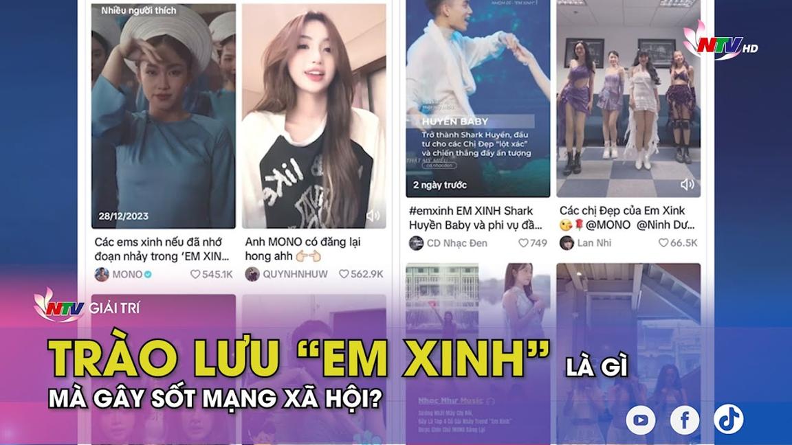 Trào lưu “em xinh” là gì mà gây sốt mạng xã hội?