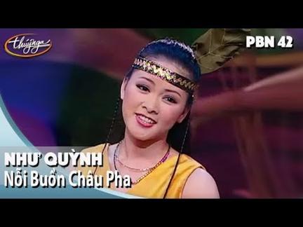 PBN 42 | Như Quỳnh - Nỗi Buồn Châu Pha