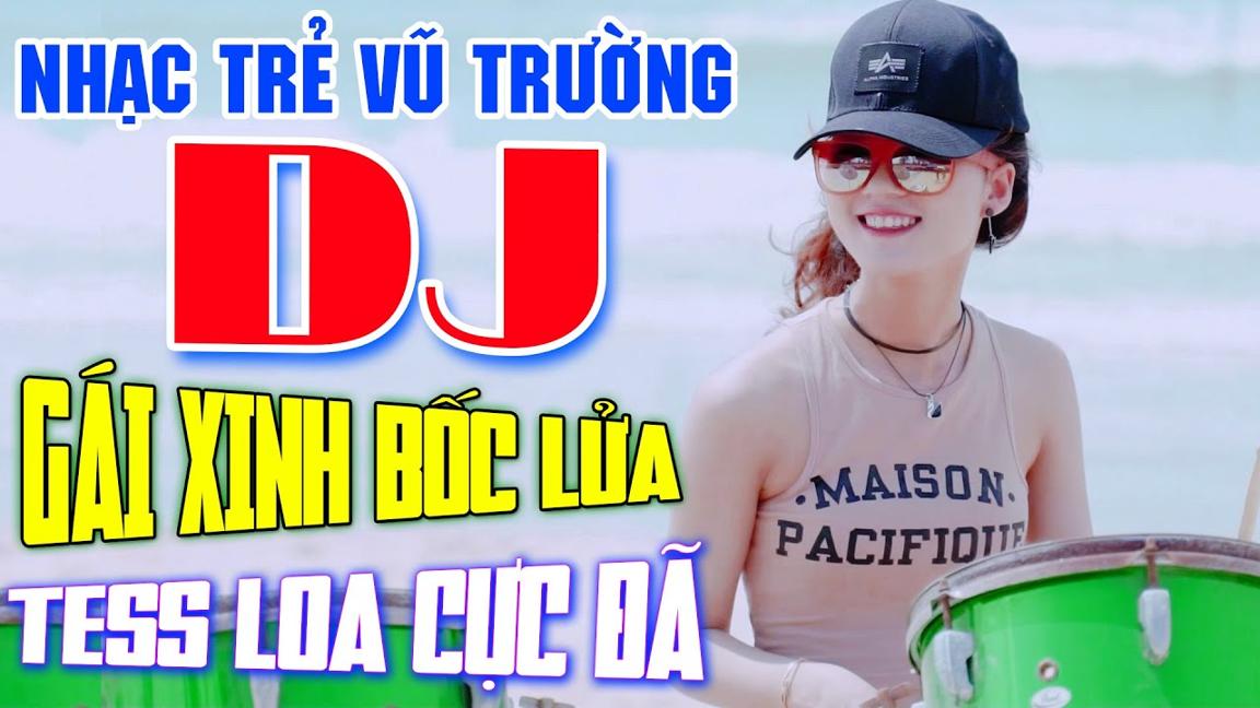 LK NHẠC SÀN REMIX CỰC ĐỈNH - LK Nhạc Hoa Người Mẫu Cực Xinh - Nhạc Trẻ Vũ Trường Remix DJ Gái Xinh