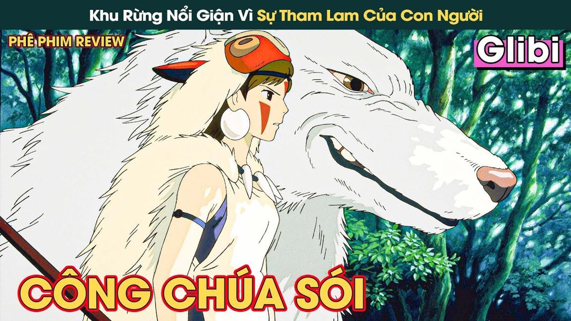 Hoàng Tử Cùng Công Chúa Sói Bảo Vệ Khu Rừng Xanh Của Thần Hươu | Glibi Anime || Phê Phim Review