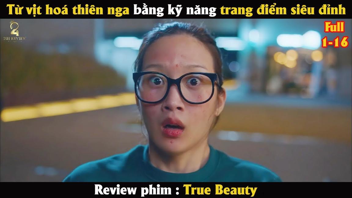 [Review Phim] Học bá đẹp trai phải lòng cô nàng xấu xí