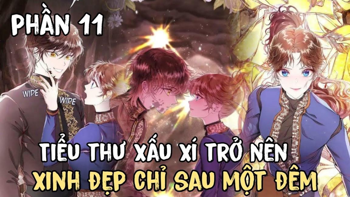 Phần 11 Tiểu thư xấu xí trở nên xinh đẹp chỉ sau một đêm / review truyện tranh/ ngôn tình