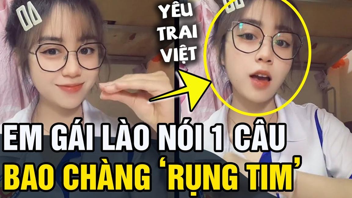 Nghe 'EM GÁI LÀO' nói 1 câu khiến bao 'CHÀNG TRAI VIỆT' thao thức "MẤT NGỦ' | Tin 5s