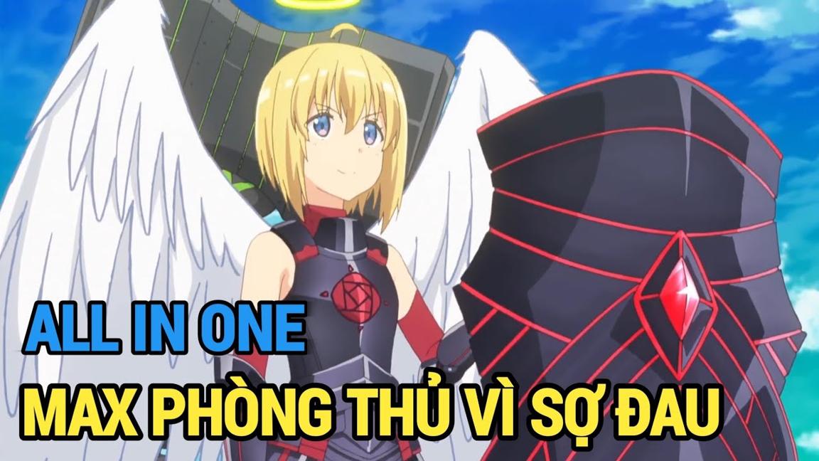 ALL IN ONE | Lên Max Phòng Thủ Tôi Thành Trùm Sever | Review Phim Anime Hay | Tóm Tắt Anime Hay