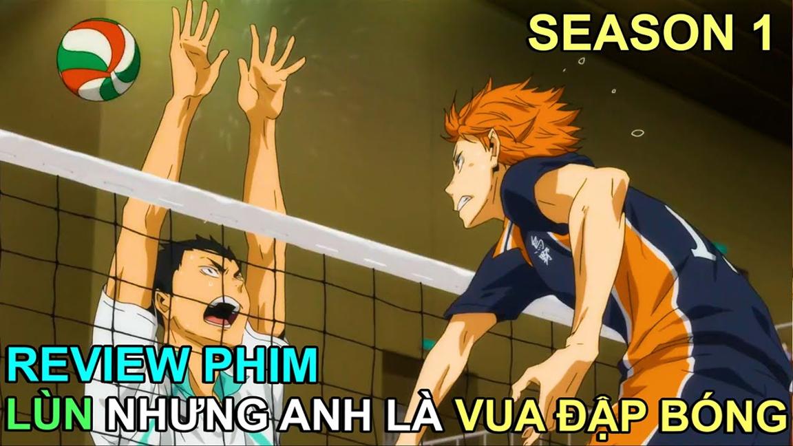 NGƯỜI LÙN NHƯNG ANH LÀ VUA ĐẬP BÓNG - SS1 | REVIEW PHIM ANIME HAY