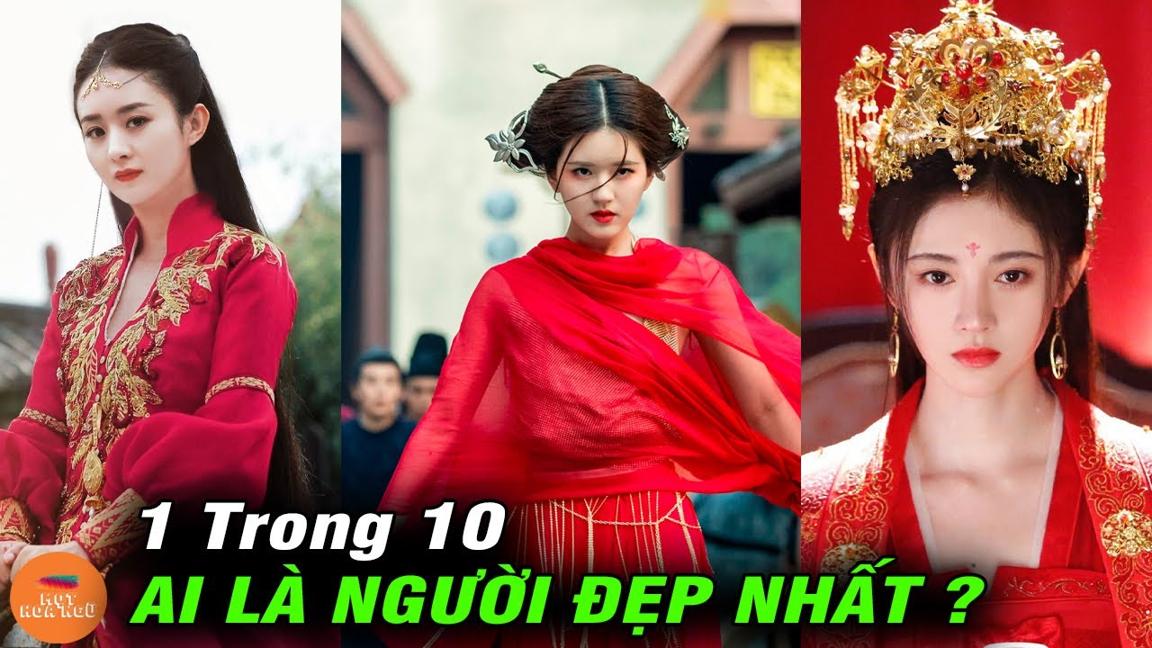 Top 10 Nữ Diễn Viên Trung Quốc Mặc Váy Cổ Trang Đẹp Xuất Thần Khiến Ai Cũng Ngỡ Ngàng