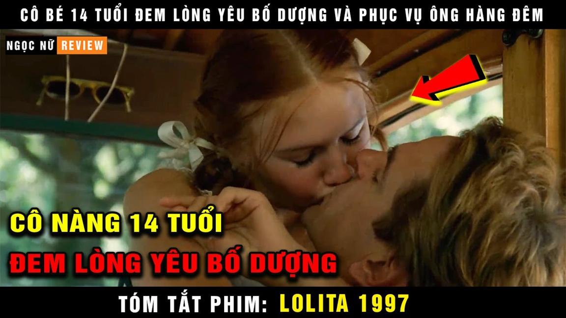 🎬 Cô Bé 14 Tuổi Đem Lòng Yêu Bố Dượng Và Đóng Gạch Với Ông Hàng Đêm