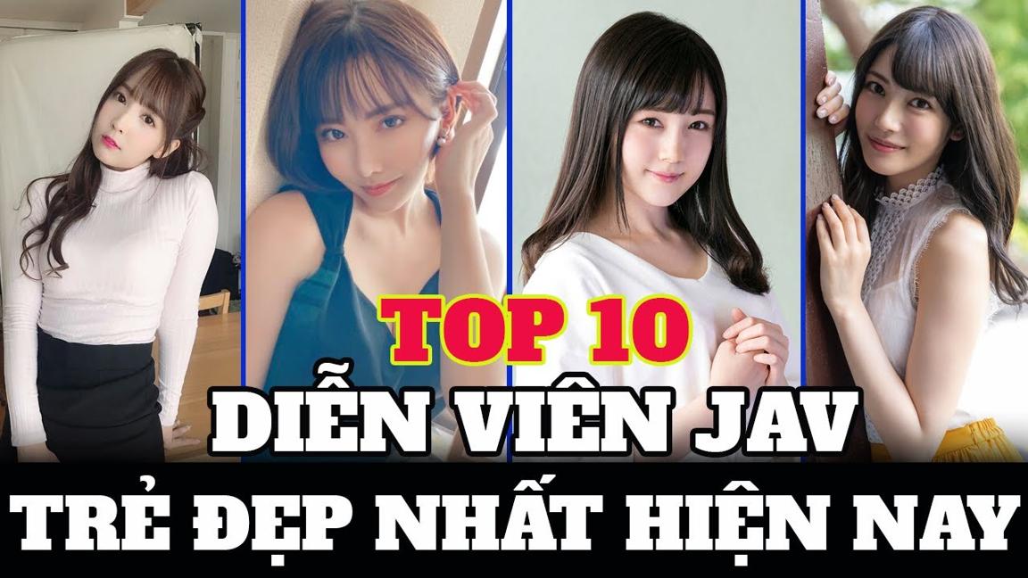 Top 10 diễn viên JAV trẻ đẹp nhất hiện nay | Gái Xinh TV