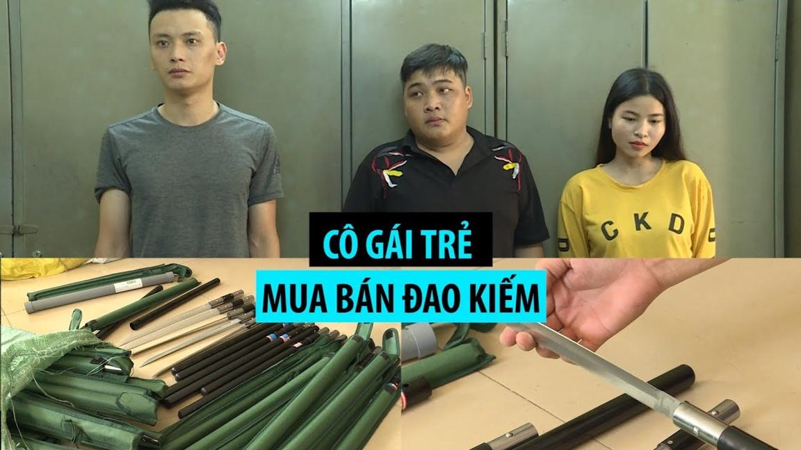 Cô gái xinh đẹp trong đường dây buôn bán đao kiếm Trung Quốc