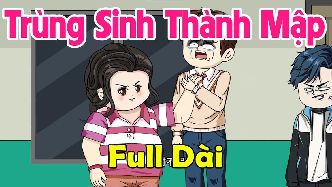 (Full P1) Gái Mập Trùng Sinh - Phim Học Đường Siêu Hay | Gấu Ngốc TV