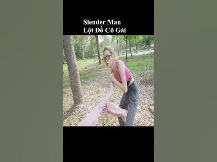 Slender Man Lột Đồ Cô Gái - Phim Ma - Pháp Sư Hải