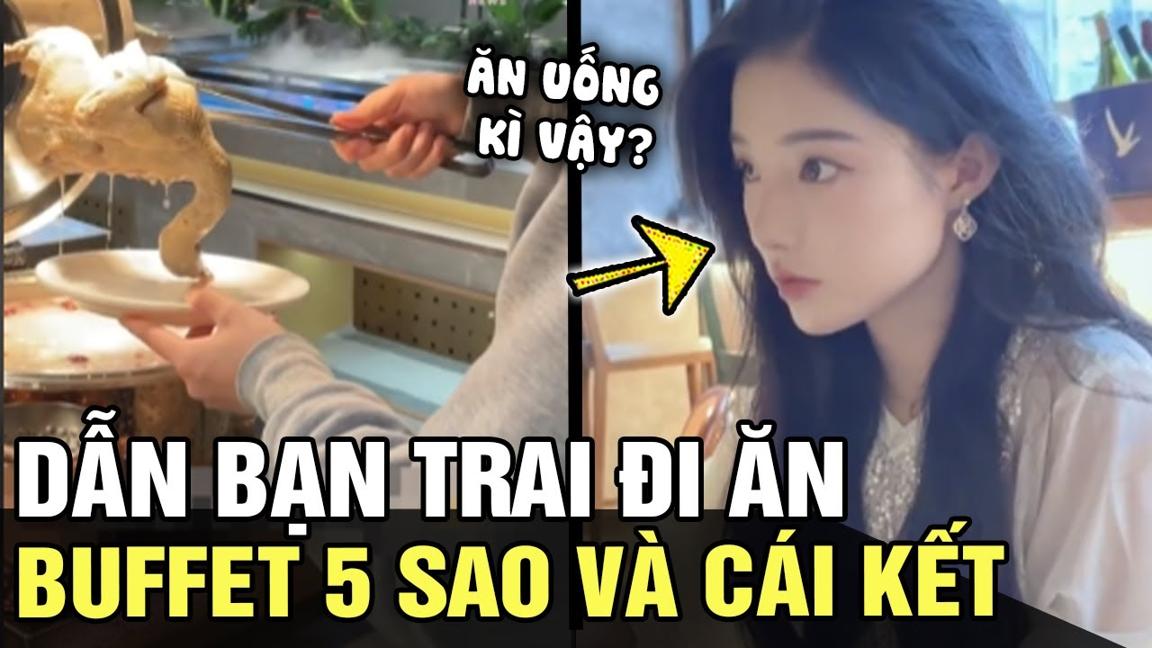 Mừng sinh nhật BẠN TRAI, cô gái chơi lớn mời đi ăn BUFFET 5 SAO, nhưng cái kết đứng hình | TB TREND