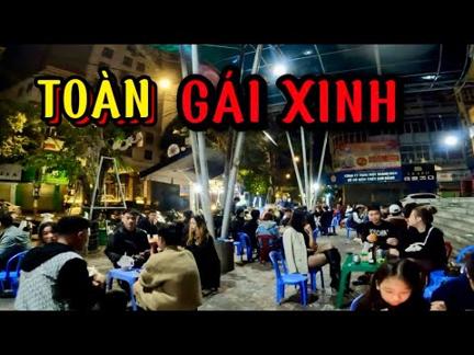 Lần Đầu Ăn Đêm Tại Cao Bằng Gặp Toàn Gái Xinh