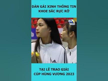 Dàn gái xinh BTL Thông tin khoe sắc tại lễ trao giải Cúp Hùng Vương 2023 #shorts