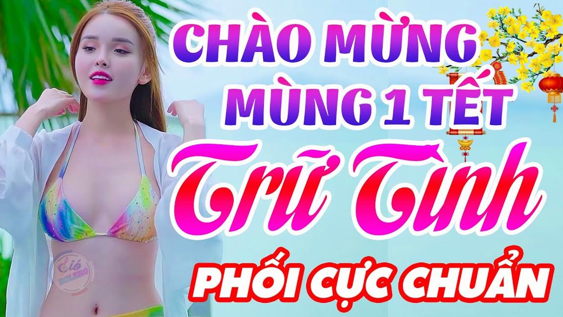 KHAI LỘC ĐẦU NĂM NHẠC TRỮ TÌNH TẾT GÁI XINH HỒI HỘP ĐỢI LÌ XÌ -LK Nhạc Trữ Tình Bolero 4.0 Người Mẫu