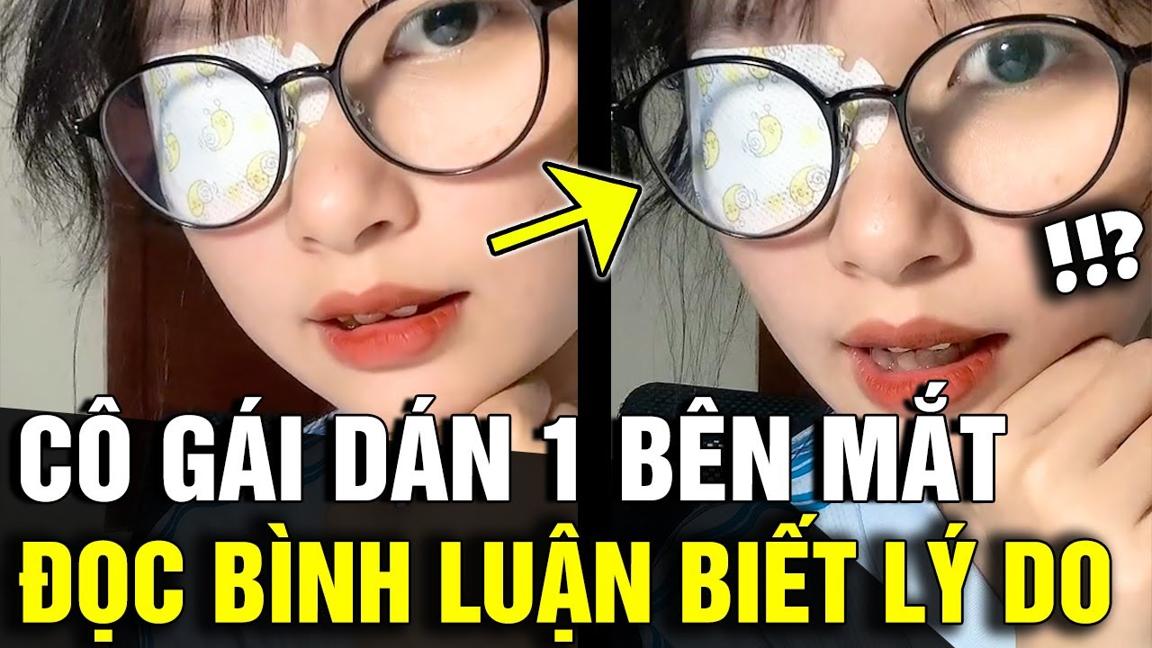 Thấy cô gái DÁN 1 BÊN MẮT, đọc bình luận mới biết 'CĂN BỆNH' nhiều người mắc phải | Tin Nhanh 3 Phút