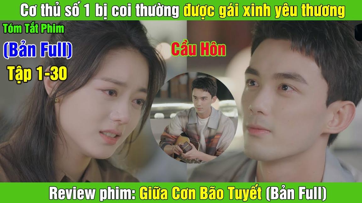 Review Phim: Cơ thủ số 1 bị coi thường được gái xinh yêu thương | Giữa Cơn Bão Tuyết (Bản Full)