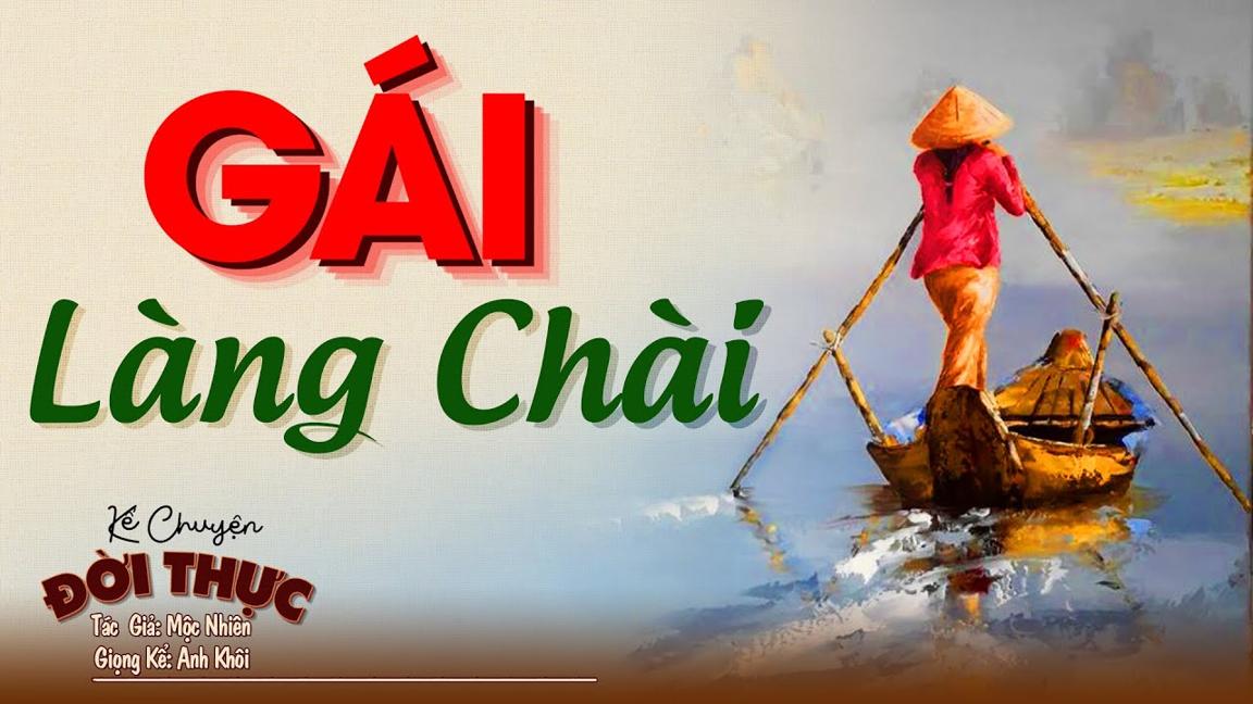 Truyện đêm khuya Việt Nam có thật "GÁI LÀNG CHÀI" Full Kể Chuyện Đêm Khuya