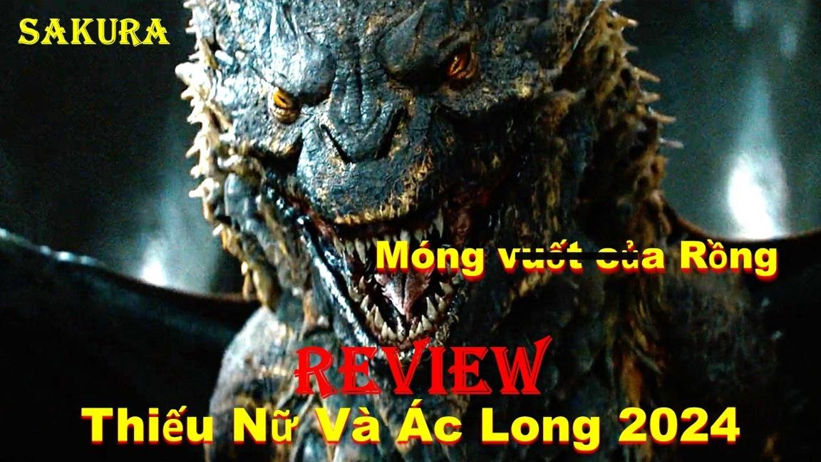 REVIEW PHIM THIẾU NỮ VÀ ÁC LONG || DAMSEL 2024 || SAKURA REVIEW