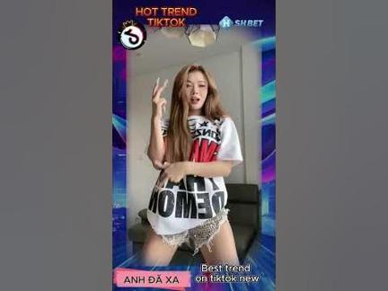 Hot trend tiktok Việt Nam-Anh đã xa cực cuốn  #tiktok #okvipxuhuong  #trending #SHBET_hottrendtiktok