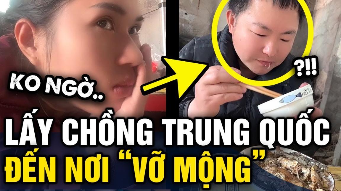 Cứ nghĩ sang Trung Quốc sẽ có cuộc sống trong mơ, cô gái VỠ MỘNG khi sang đến nhà chồng | Tin 3 Phút