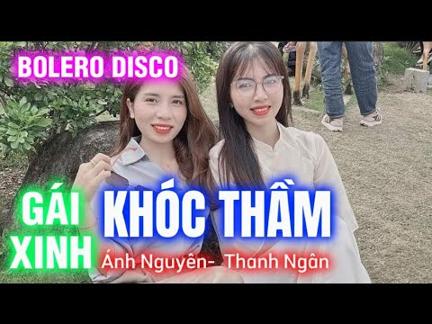 Khóc Thầm | Ánh Nguyên - Thanh Ngân | Rumba Gái Xinh Tiktok Mới Nhất Hiện Nay