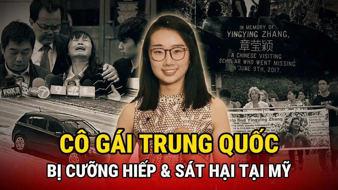 Cô Gái Trung Quốc Bị Cưỡng Hiếp & Sát Hại Tại Mỹ - Vụ Án Đau Lòng - Án Thế Giới